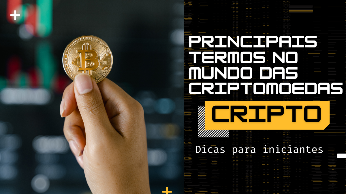 Principais Termos No Mundo Das Criptomoedas